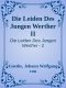 [Die Leiden Des Jungen Werther 02] • Die Leiden Des Jungen Werther II